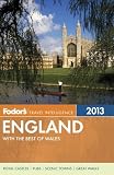 Fodors England 2013: with the Best of Wales (Full-color Travel Guide)