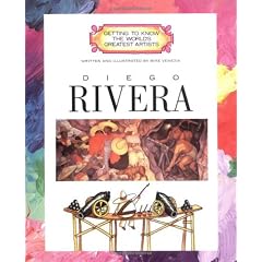 Diego Rivera (Getting to Know the World's Greatest Artists)
