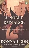 A Noble Radiance (Guido Brunetti, No 7)