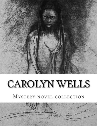Carolyn Wells, mystery collection novels