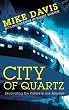 City of Quartz: Excavating the Future in Los Angeles (New Edition)