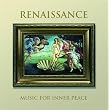 Renaissance - Music for Inner Peace