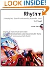 Rhythm: A Step by Step Guide to Understanding Rhythm for Guitar