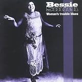 Review Bessie Smith  / Woman's Trouble Blues
