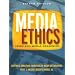 Media Ethics: Cases and Moral Reasoning (8th Edition)