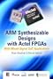 ARM Synthesizable Design with Actel FPGAs: with Mixed-Signal SoC Applications (set 3)