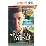 A Beautiful Mind: The Life of Mathematical Genius and Nobel Laureate John Nash