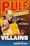 Pulp Fiction: The Villains: An Omnibus. Introduction by Harlan Ellison
