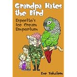 GRANDPA HATES THE BIRD: Esposito's Ice Cream Emporium