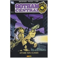 Gotham Central, Tome 2 : Affaire non class�e