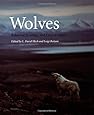 Wolves: Behavior, Ecology, and Conservation