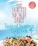 The South Beach Diet Taste of Summer Cookbook (The South Beach Diet)