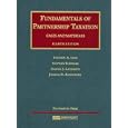 Fundamentals of Partnership Taxation, Cases and Materials (University Casebook Series)