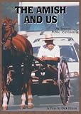 The Amish and Us