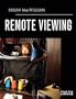 Susan Macwilliam: Remote Viewing