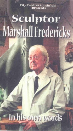 Sculptor Marshall Fredericks in His Own Words