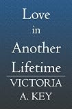 Love in Another Lifetime