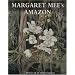 Margaret Mee's Amazon: The Diaries of an Artist Explorer