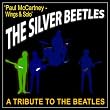 A Tribute to the Beatles 'Paul McCartney - Wings & Solo'