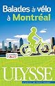 Balades &agrave; v&eacute;lo &agrave; Montr&eacute;al