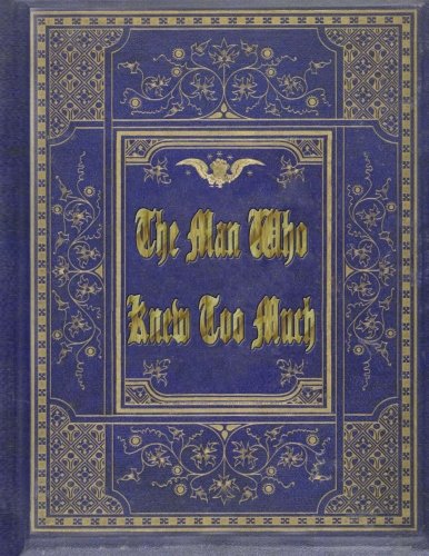 The Man Who Knew Too Much