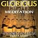 The Glorious Light Meditation
