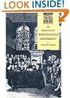 The Principles of Representative Government (Themes in the Social Sciences)