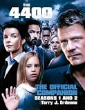 The 4400: The Official Companion Seasons 1 and 2: The Official Companion: Seasons 1 and 2
