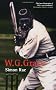 W. G. Grace: A Life