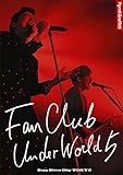 FANCLUB UNDERWORLD 5 Live in Zepp DiverCity 2016