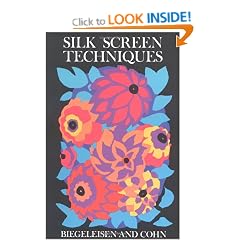 Silk Screen Techniques (Dover Craft Books)