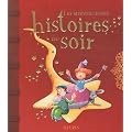 Les merveilleuses histoires du soir