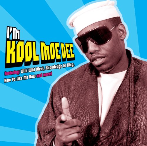 Kool Moe Dee - I'm Kool Moe Dee