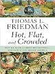Hot, Flat, and Crowded