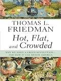 Hot, Flat, and Crowded