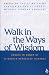 Books : Walk in the Ways of Wisdom: Essay in Honor of Elisabeth Schussler Fiorenza