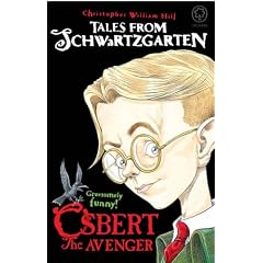 Tales from Schwartzgarten 01. Osbert the Avenger (Schwartzgarten Tales)