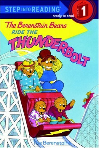 The Berenstain Bears Ride the Thunderbolt (Step-Into-Reading, Step 1)