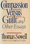 Compassion versus guilt, and other essays