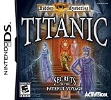 Hidden Mysteries: Titanic Adventures Secrets of the Faithful Voyage