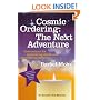 Cosmic Ordering: The Next Adventure