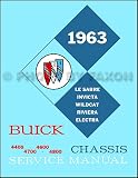 1963 Buick Service Manual Reprint Le Sabre Invicta Wildcat Riviera Electra