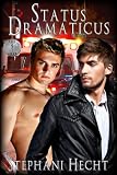 Status Dramaticus (EMS Heat)