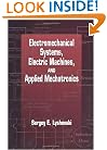 Electromechanical Systems, Electric Machines, and Applied Mechatronics (Electric Power Engineering Series)