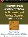 Treatment Plans and Interventions for Depression and Anxiety Disorders, 2e (Treatment Plans and Interventions for Evidence-Based Psychotherapy)