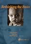 Rethinking the Brain: New Insights into Early Development