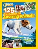 125 true stories of amazing animals