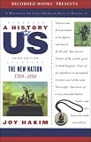The New Nation: A History of US, Book 4 (Unabridged)