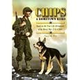 Chips a Hometown Hero: Based on the True-Life Adventures of the World War II K-9 Hero by  Nancy M. West, E. Zack, J. Freed, and M. Linke