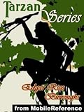 Tarzan Series (24 novels) by Edgar Rice Burroughs. Includes Tarzan of the Apes, The Return of Tarzan, The Beasts of Tarzan, The Son of Tarzan, Tarzan the ... & more. Published by MobileReference (mobi)